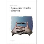 René Appel - Spannende verhalen schrijven